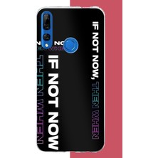 Aksesuarist Honor 9x Uyumlu Şimdi Değilse Ne Zaman Baskılı Silikon Kılıf