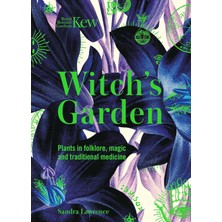 Brf Store Isoprıme Kew - The Witch's Garden: Plants In Folklore, Magic And Traditional Medicine
