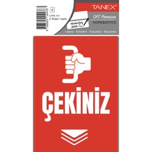 Tanex Çekiniz Uyarı Etiketi