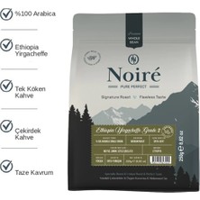 Noire Coffee Ethiopia Yirgacheffe Grade 2 %100 Arabica Single Origin Çekirdek Kahve 250 g