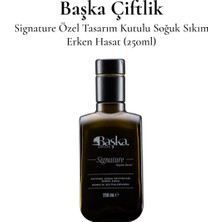 Başka Çiftlik Signature: Özel Tasarım Kutulu Soğuk Sıkım Erken Hasat (250ML)