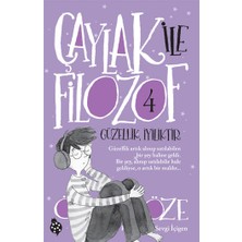 Çaylak Ile Filozof 4 Güzellik Iyiliktir Uğurböceği Yayınları