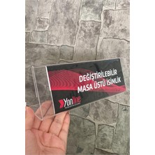 25X8 cm Şeffaf Pleksi Değiştirilebilir Masaüstü Isimlik