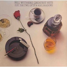 Kadıköy Plak Kulübü Bill Withers – Bill Withers' Greatest Hits