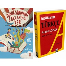 Timaş Çocuk Dinozorumun Saklandığı Yer (Mert Arık) ve Ilköğretim Türkçe Altın Sözlük