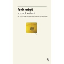 Brf Store Vialivaavm Yazmak Eylemi: Bir Toplumsal/siyasal Olay Üzerine 101 Çeşitleme