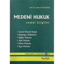Turhan Kitabevi Yayınları Medeni Hukuk Temel Bilgiler - Ahmet M. Kılıçoğlu