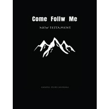 Ertürk Store Come Follow Me Yeni Ahit Incil Çalışma Günlüğü: 2023 Hear Him! Gençler ve Yetişkinler Için Çalışma Defteri