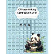 Ertürk Store Chinese Writing Composition Book: Chinese Practice Notebook Tian Zi Ge; 8.5"X11" 120 Pages, Handwriting Workbook For Kids And Adults, Reading Panda