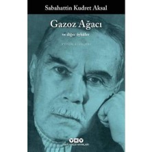Ertürk Store Gazoz Ağacı ve Diğer Öyküler: Bütün Yapıtları