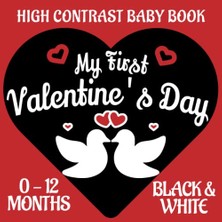 Ertürk Store My First Valentine's Day, Black And White High Contrast Baby Book, Simple Themed Images For Newborns 0-12 Months