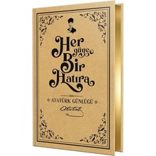 Her Güne Bir Hatıra - Atatürk Günlüğü (Ciltli)