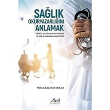 Str Store Sağlık Okuryazarlığını Anlamak: Türkiye’de Sağlık Okuryazarlığı ve Sağlık Harcamalarına Etkisi