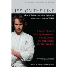 Str Store Life, On The Line: A Chef's Story Of Chasing Greatness, Facing Death, And Redefining The Way We Eat
