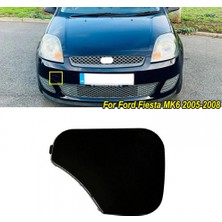 BSG Ford Fiesta (2006 Yılında Çıkan Kasa) Çeki Demir Kapağı Ön (Oem No: 6S61 17A989 Aaxwaa)