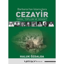 İyidüşün Yayınları Barbaros’tan Islamcılara Cezayir