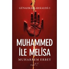 Müptela Yayınları Günahkârlar Kalesi 3 - Muhammed ile Melisa