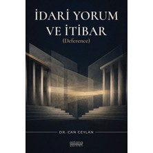 Astana Yayınları Idari Yorum ve Itibar