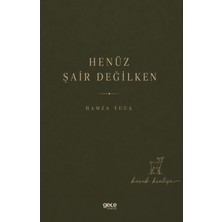 Gece Kitaplığı Henüz Şair Değilken