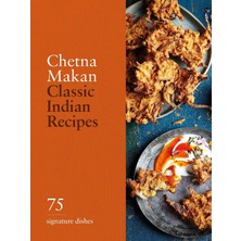 Str Store Classic Indian Recipes: 75 Signature Dishes