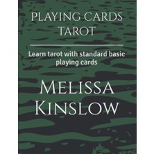 Marmara Avm Playing Cards Tarot: Learn Tarot With Standard Basic Playing Cards