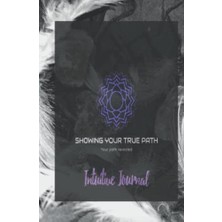 Marmara Avm Showing Your True Path: Intuitive Journal Black And White Edition