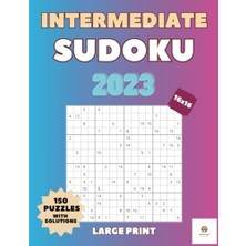 Marmara Avm Intermediate Sudoku 2023 150 Puzzles 16X16 Grid For Everyone 2 Per Page Large Print