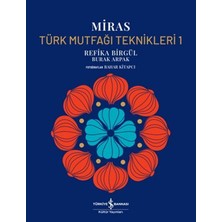 Miras / Türk Mutfaği Teknikleri 1 (Ciltli)