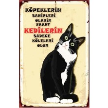 Marmara Avm Kuşe Kağıt Duvar Posteri Kedilerin Sadece Köleleri Olur Retro Vintage DRTR0033