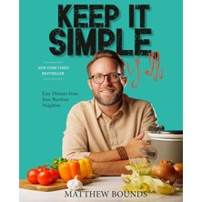 Lexroo Keep It Simple, Y'all: Easy Dinners From Your Barefoot Neighbor: A Cookbook