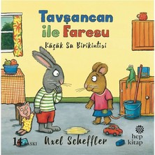 Hep Kitap Tavşancan İle Faresu - Küçük Su Birikintisi