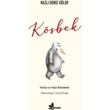ModaDeniz Kösbek - Yalnız ve Yaşlı Köstebek