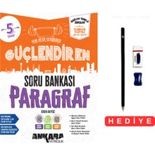 Ankara Yayıncılık 5.sınıf Güçlendiren Paragraf Yeni Nesil Sorularla Soru Bankası Türkiye Yüzyılı Maarif Model  Kalem Seti Hediyeli