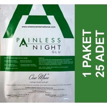One More Painless Night Glu Ürün Paket İçi 25 Adet