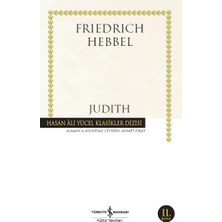 İş Bankası Kültür Yayınları Judith - Hasan Ali Yücel Klasikler