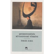 Dergah Yayınları Şeyhefendinin Rüyasındaki Türkiye