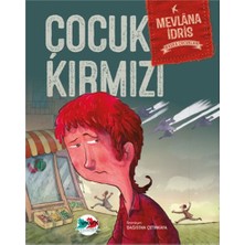 Vakvak Yayınları Başka Çocuklar - Çocuk Kırmızı