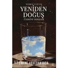Epokhe Yayınları Vedanta Felsefesi - Yeniden Doğuş Üzerine Dersler