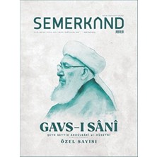 Semerkand Kitap Semerkand Aylık Tasavvufi Dergi Sayı: 297 Eylül 2023 - Gavs-I Sani Özel Sayısı