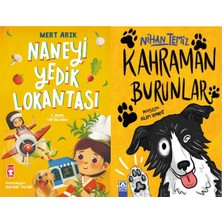 Timaş Çocuk Naneyi Yedik Lokantası (Mert Arık) ve Kahraman Burunlar