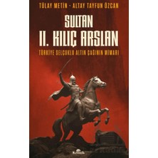 Kronik Kitap Sultan 2. Kılıç Arslan