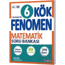Fenomen Yayıncılık 6. Sınıf Matematik Kök Soru Bankası