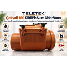 Teletek Çekvalf 160 Kilitli Pis Su ve Gider Vana Geri Akış Önleyici, Koku ve Haşere Engelleyici, Paslanmaz Kaplı Klapeli, Yerli Üretim