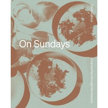 Str Store On Sundays: Long Lunches Through The Seasons
