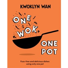 Str Store One Wok, One Pot: Fuss-Free And Delicious Dishes Using Only One Pot