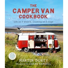 Str Store The Camper Van Cookbook: Life On 4 Wheels, Cooking On 2 Rings