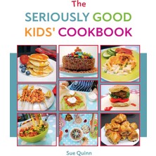 Str Store The Seriously Good Kids Cookbook