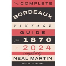 Str Store The Complete Bordeaux Vintage Guide: From 1870 To 2024