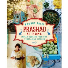 Str Store Prashad At Home: Everyday Indian Cooking From Our Vegetarian Kitchen