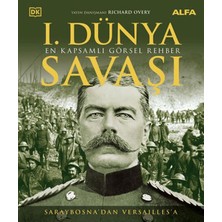 Alfa Yayınları I. Dünya Savaşı - En Kapsamlı Görsel Rehber (Ciltli)